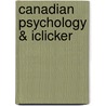 Canadian Psychology & Iclicker by University David G. Myers