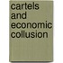 Cartels And Economic Collusion