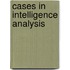 Cases In Intelligence Analysis