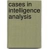 Cases In Intelligence Analysis door Sarah Miller Beebe