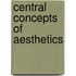 Central Concepts Of Aesthetics