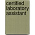 Certified Laboratory Assistant
