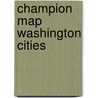 Champion Map Washington Cities by Rand McNally and Company