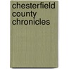 Chesterfield County Chronicles door Diane C. Dallmeyer