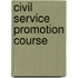 Civil Service Promotion Course