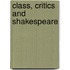 Class, Critics And Shakespeare