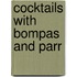 Cocktails With Bompas And Parr