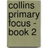 Collins Primary Focus - Book 2