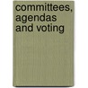 Committees, Agendas And Voting door Sr. Ron Ron Norman Ed. Norman Ed Miller