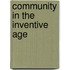 Community In The Inventive Age