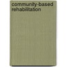 Community-Based Rehabilitation door World Health Organisation