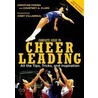 Complete Guide To Cheerleading door Courtney Clark