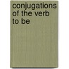 Conjugations of the Verb to Be by Glen Chamberlain