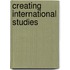 Creating International Studies