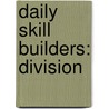 Daily Skill Builders: Division by Barbara Allman