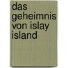 Das Geheimnis von Islay Island door Helen Mulgray