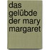 Das Gelübde der Mary Margaret
