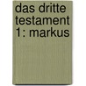 Das dritte Testament 1: Markus door Xavier Dorison
