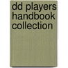 Dd Players Handbook Collection by Rob Heinsoo