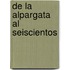 De la alpargata al seiscientos