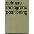 Delmars Radiogrphc Positioning