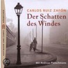 Der Schatten Des Windes. 7 Cds by Carlos Ruiz Zafón