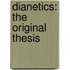 Dianetics: The Original Thesis door Laffayette Ron Hubbard