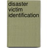 Disaster Victim Identification door S.M. Black