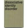 Dissociative Identity Disorder door L. Cohen