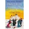 Dmitri And The One-Legged Lady by Michael Pearce