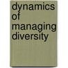 Dynamics of Managing Diversity by Anne Marie Greene