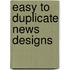 Easy To Duplicate News Designs