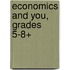 Economics And You, Grades 5-8+