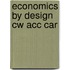 Economics By Design Cw Acc Car