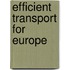 Efficient Transport For Europe