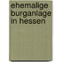 Ehemalige Burganlage In Hessen