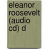 Eleanor Roosevelt (audio Cd) D by Ryan Jacobson