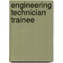 Engineering Technician Trainee