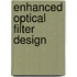 Enhanced Optical Filter Design