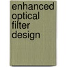 Enhanced Optical Filter Design by David Cushing