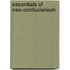 Essentials Of Neo-Confucianism