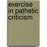 Exercise In Pathetic Criticism door Kate Briggs