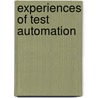 Experiences Of Test Automation door Mark Fewster