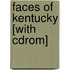 Faces Of Kentucky [with Cdrom]