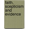 Faith, Scepticism And Evidence by Stephen Davis