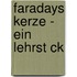 Faradays Kerze - Ein Lehrst Ck