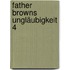 Father Browns Ungläubigkeit 4