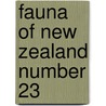 Fauna Of New Zealand Number 23 door D.J. Bickel