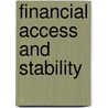 Financial Access And Stability by Zsafia Arvai