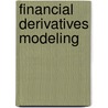 Financial Derivatives Modeling door Christian Ekstrand